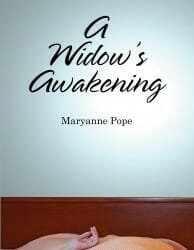 A Widow's Awakening
